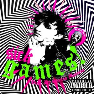 Sick Games! (feat. Saint LaRon) (Explicit)