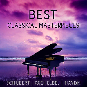 Schubert, Pachelbel, Haydn: Best Classical Masterpieces for Brain Power & Improve Focus