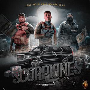 Scorpiones (feat. InclanMx & H) [Explicit]