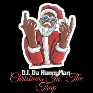 Christmas In The Trap (feat. D.Rayne)