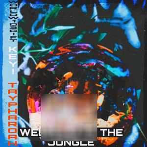 Welcome To The Jungle (feat. KEY! & Tay Pharaoh) (Explicit)