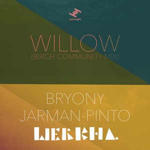 Willow (Birch Community Mix) [Explicit]