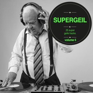 Supergeil, Vol. 05