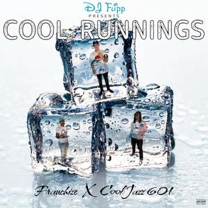 Cool Runnings (Explicit)