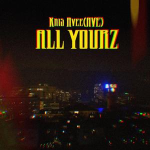 All Yourz (Explicit)