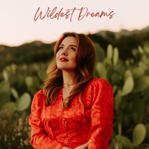 Wildest Dreams