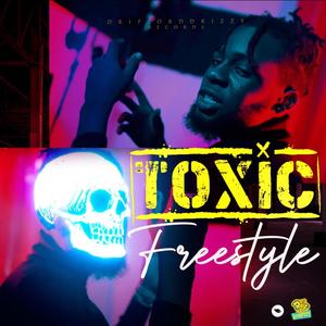 Toxic Freestyle (feat. Active8 Tk)