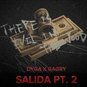 Salida (feat. Dyga) [Pt.2] [Explicit]