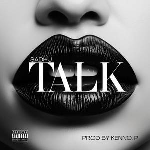 Talk (Explicit)