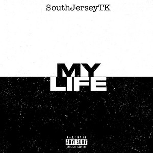 My Life (Explicit)