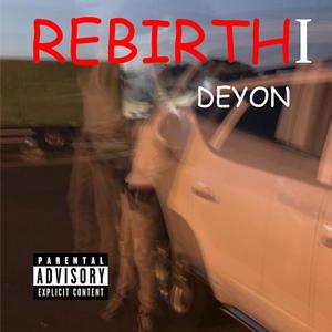 Rebirth I (Explicit)