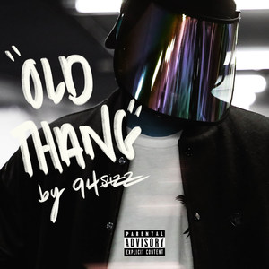 Old Thang (Explicit)