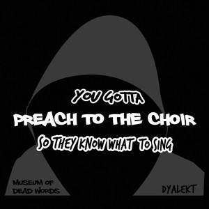 Preach to the Choir (Explicit)