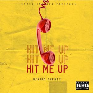 Hit Me Up (Explicit)