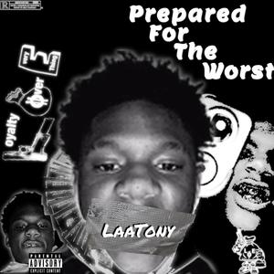 Prepared For The Worst (Explicit)