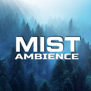 Mist Ambience