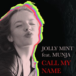 Call My Name (Remixes)