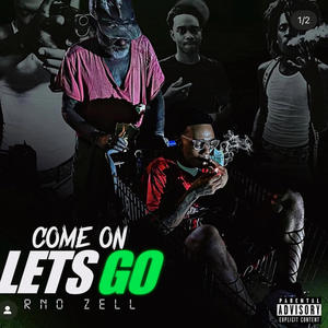 Come on Lets go (Explicit)