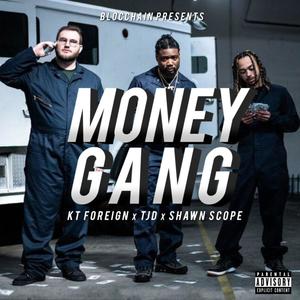 Money Gang (feat. Shawn Scope & TJD) (Explicit)