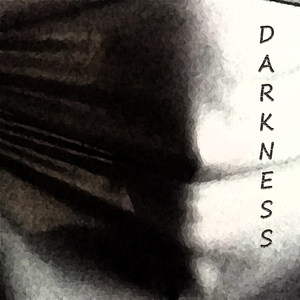 Darkness (Explicit)