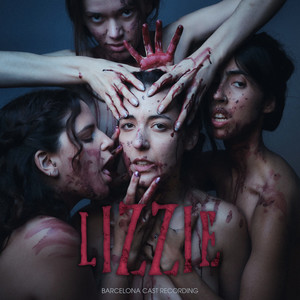 Lizzie (Barcelona Cast Recording)