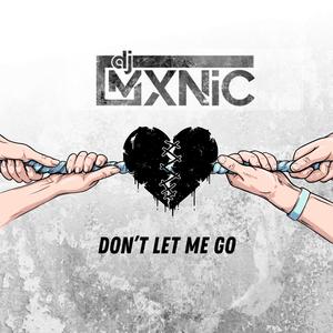 Don't Let Me Go