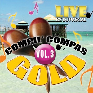 Compil' Compas Gold, Vol. 3 (Live)