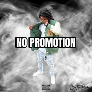 NO PROMOTION (Explicit)