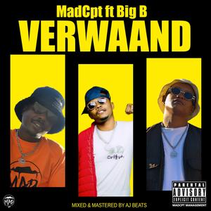 Verwaand (feat. Big B Forever) (Explicit)