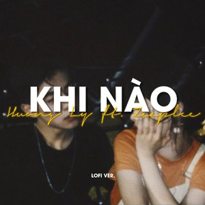 Khi Nào(Lofi)