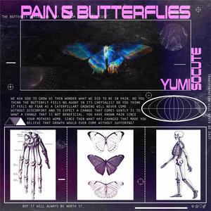 Pain & Butterflies