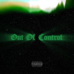 Out Of Control (Explicit)