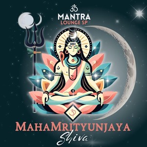 Mahamrityunjaya Shiva (feat. Guitom Santa Cruz, José Carlos Veeresh & Karen Monteiro)
