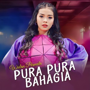 Pura Pura Bahagia