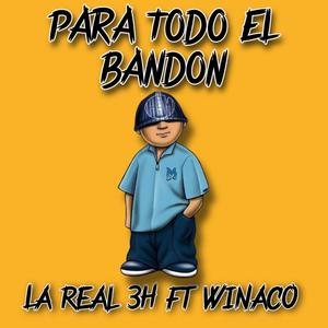 Para todo el bandon