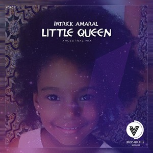 Little Queen (Ancestral Mix)