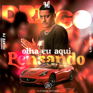 Olha Eu Aqui Pensando (Explicit)