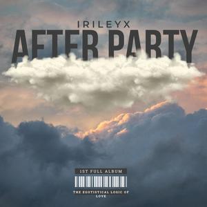 After Party (1st Full Album) [Explicit]