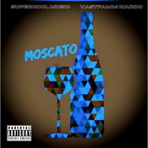 Moscato (Explicit)