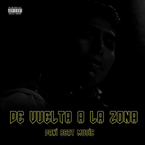 De Vuelta a La Zona (Explicit)