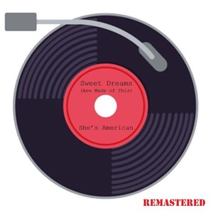 Sweet Dreams(Are Made of This) (Remaster)