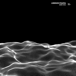 Born To Be (Original Mix)