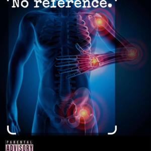 No Reference (feat. Grimeyteezy) [Explicit]