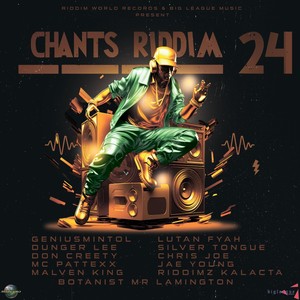 Chants Riddim '24 (Explicit)