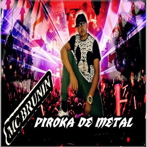 Piroka de Metal