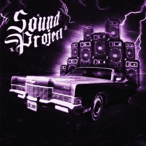 Sound Project (Explicit)