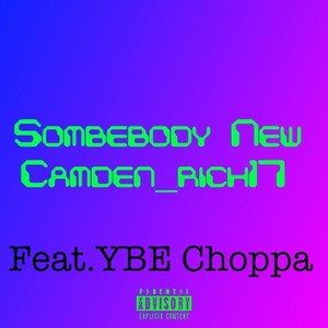 Somebody New (Explicit)