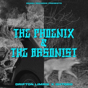 The Phoenix & the Arsonist (Explicit)