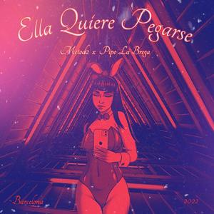 Ella quiere pegarse (feat. Metod2) [Explicit]