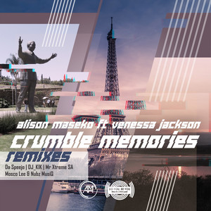 Crumbled Memories (Mr Xtreme SA Mix)